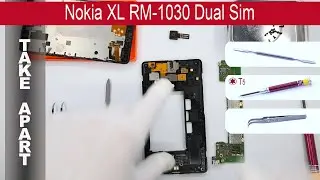 Nokia XL RM-1030 Dual Sim 📱 Teardown Take Apart Tutorial