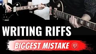 Writing Riffs – Biggest Mistake! – ToughTones.com