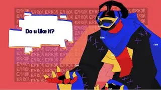 DO YOU LIKE IT? animation meme [ERROR!SANS/GENO!SANS] undertale au FLASH WARNING