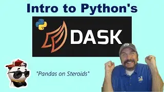 Intro to Python Dask: Easy Big Data Analytics with Pandas!