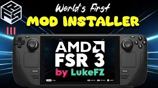 We just got an Installer for FSR 3 Mod by LukeFZ | Frame Generation Mod Steam Deck 