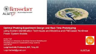 Optimal Probing Experiment Design and Real-Time Prototyping - Guest Lecture, TU Delft PowerWeb Inst.