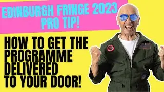 How to Grab The Printed Edinburgh Fringe Programme 2023 No Matter Where You Live
