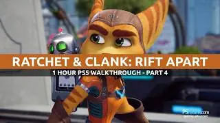 Ratchet & Clank: Rift Apart - Fourth 1 Hour Gameplay | PS5 Walkthrough | PART 4