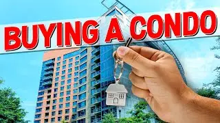 How to Buy a Condo in 2019 | The Step-by-Step Process to Purchasing a Condominium