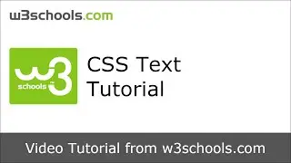 W3Schools CSS Text Tutorial