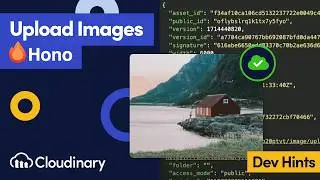 Uploading Images with Hono & Cloudinary - Dev Hints