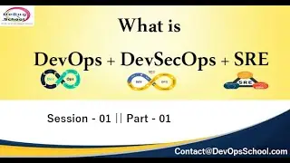 What is DevOps  - SRE and DevSecOps | Session - 01 | Part - 01