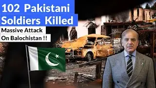 102 Pakistani Soldiers Killed in a massive attack by Balochistan Liberation Army | By Bharat yojna