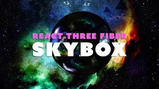 Build a Skybox in React Three Fiber and Three.js Step by Step