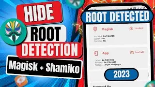 Magisk & Zygisk 2023: Hide Root Detection | Shamiko Lsposed