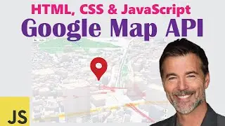 Google Maps API using JavaScript | Part-I | JavaScript Projects