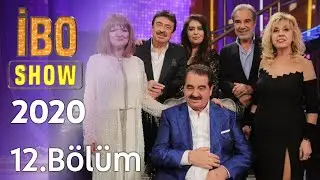 İbo Show 2021 12. Bölüm (Konuklar:  K. Akkor, G. Karaböcek, Ayşe Mine, Faruk Tınaz ve A.S. İlkan)