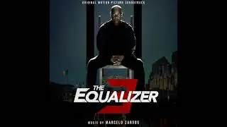 The Equalizer 3 Soundtrack | Altamonte’s Victory – Marcelo Zarvos | Original Motion Picture Score |