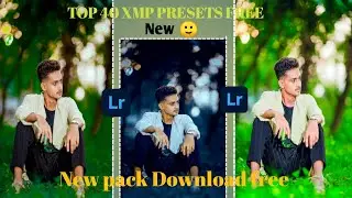 Top 40  Xmp Premium Presets! Lightroom Presets Free 2024! New Pack Free Download