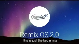 Обзор Remix OS. Нужен ли Android на ПК?