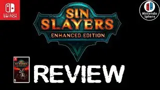 Sin Slayers: Enhanced Edition REVIEW (Nintendo Switch) PC/STEAM Impressions