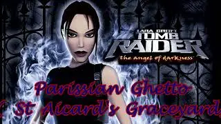 Tomb Raider The Angel Of Darkness // Background Ambience // St Aicard's Graveyard