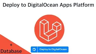 How to deploy Laravel with a database to DigitalOcean's App Platform