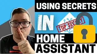 HOW TO - Use Secrets in Home Assistant