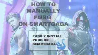 How To Install PUBG Mobile Offline Installation In SmartGaGa Emulator Easily Without any issue