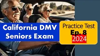 CA DMV Practice Test Renewal Test for Seniors | Episode 8 - 36 MCQs