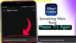 Hotstar Something Went Wrong Please Try Again: What to Do When It Happens