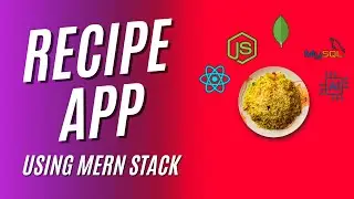 Creating Recipe App Part 4 Using MERN Stack Live