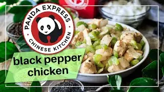 Panda Express Black Pepper Chicken