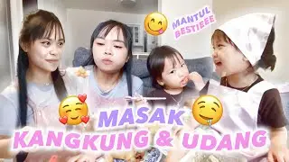 MASAK SAYUR KANGKUNG DAN UDANG TEPUNG BESTIE
