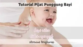 Cara Pijat Punggung Bayi