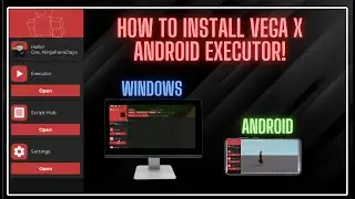 How to install Vega X Executor | Android & Windows Executor