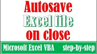 Automatically save excel file when closing