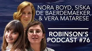 Nora Boyd, Siska de Baerdemaeker, & Vera Matarese: The Philosophy of Astrophysics | RP #76