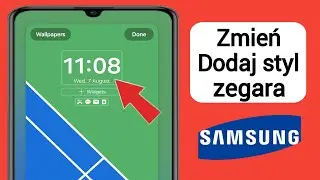 Jak zmienić styl zegara Always On Display w Samsungu (2024) |