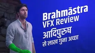 Brahmāstra VFX Review by VFX Artist - Brahmastra VFX Breakdown - Brahmastra VFX Reaction