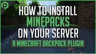 How to Install and Use Minepacks