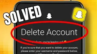 How to Delete your Account on Snapchat in Android or IOS (2024)