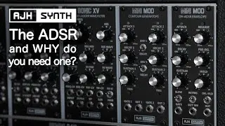 The ADSR - Why do you need one? Understanding ADSR Envelopes, their behaviour and uses in Eurorack