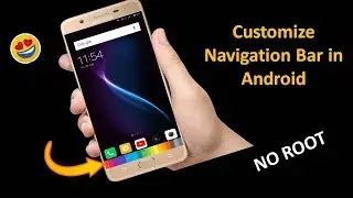 How to Set Custom Navigation Bar in Android In Hindi/Urdu (NO ROOT)