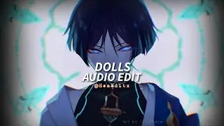 Dolls - Bella Poarch [Edit Audio]