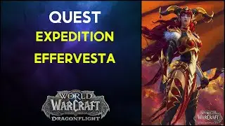 Expedition Effervesta WoW Quest