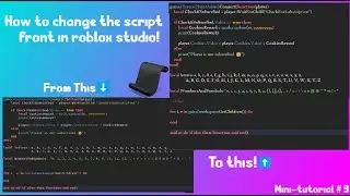 How to Change the Script Font in Roblox STUDIO! | Mini-Tutorial # 3