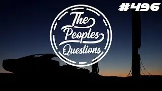 The Peoples Questions #496