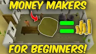 OSRS Money Making Guide 2023 | Low Level / Low Requirement Methods