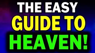 HOW to Get to HEAVEN: The EASY GUIDE by Saint AVS @SaintAVS