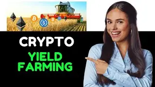 What is Yield Farming Beginner’s Guide