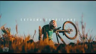 Mountain Bike | Extreme Conditions | Edit 2020