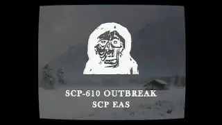 THE FLESH THAT HATES - SCP-610 EAS Scenario