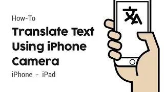 iOS 15: How to Translate Text Using iPhone Camera